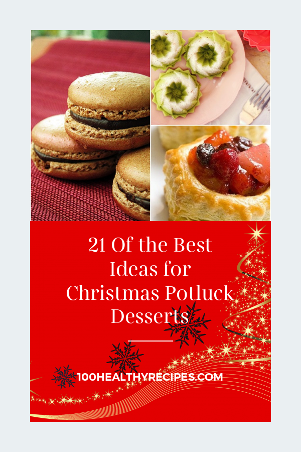21 Of the Best Ideas for Christmas Potluck Desserts – Best Diet and